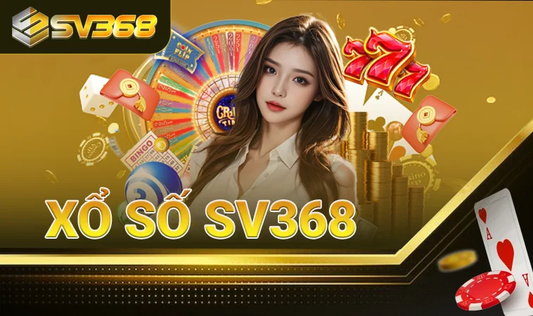 SV368 - Nhà Cái SV 368 - Trang Chủ Cá Cược Casino Trực Tuyến Số 1